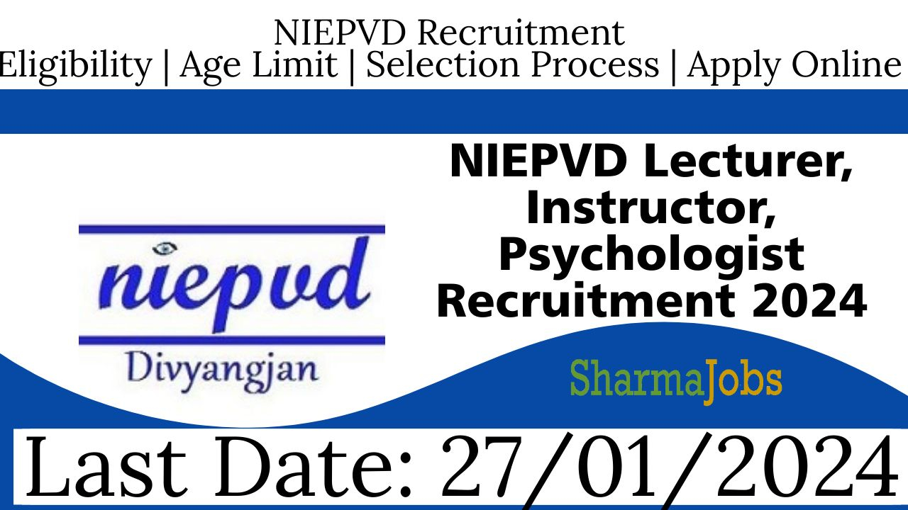 NIEPVD Lecturer, Instructor, Psychologist Recruitment 2024