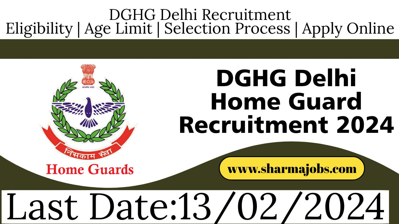 DGHG Delhi Home Guard Recruitment 2024