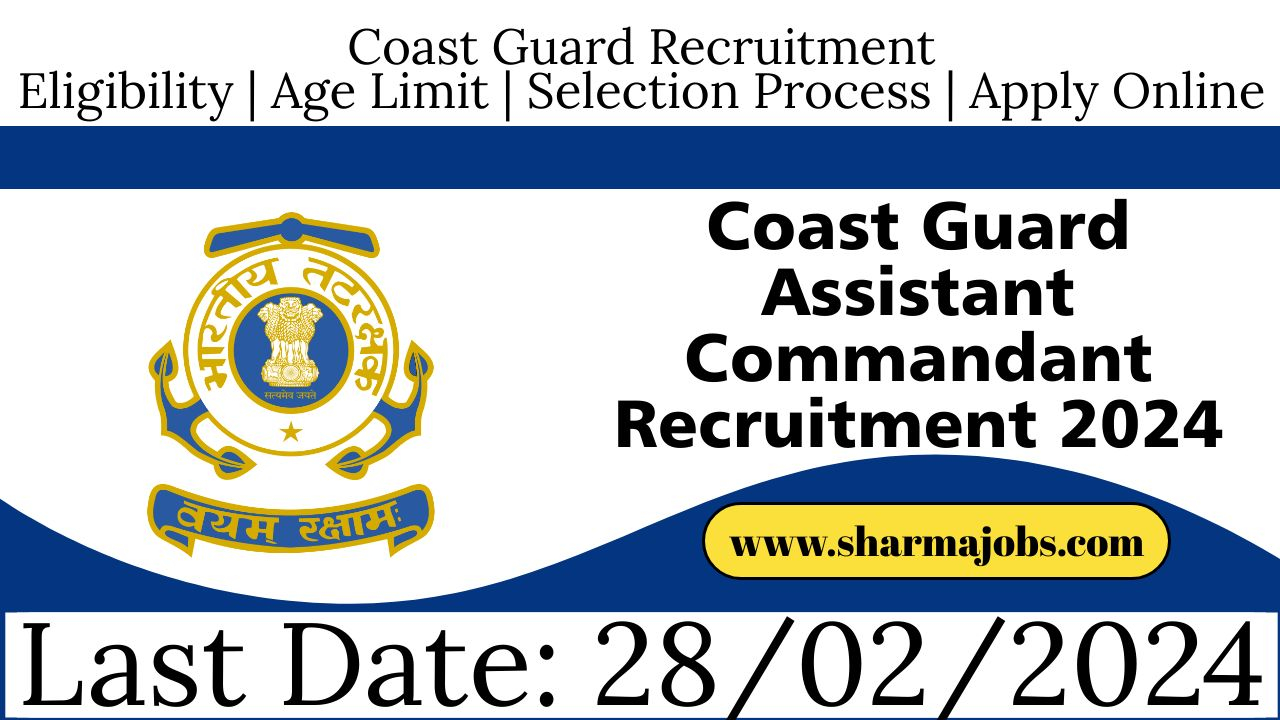Coast Guard Assistant Commandant Recruitment 2024