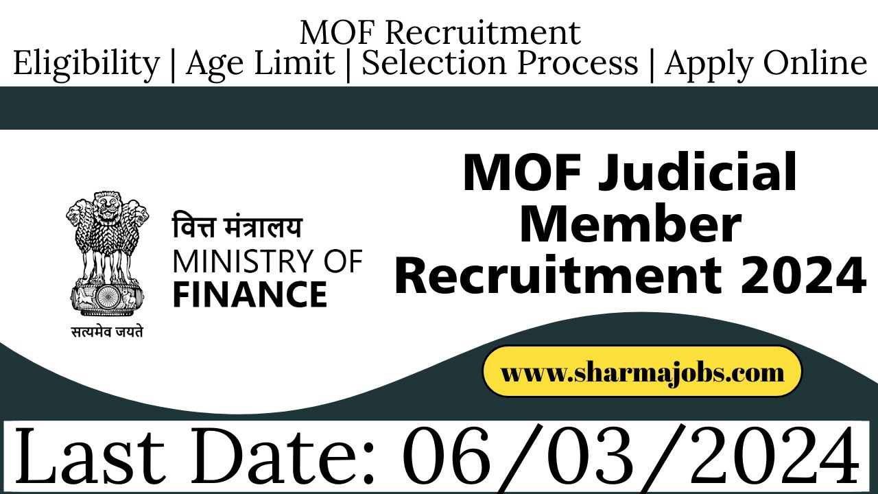 MOF Judicial Member Recruitment 2024