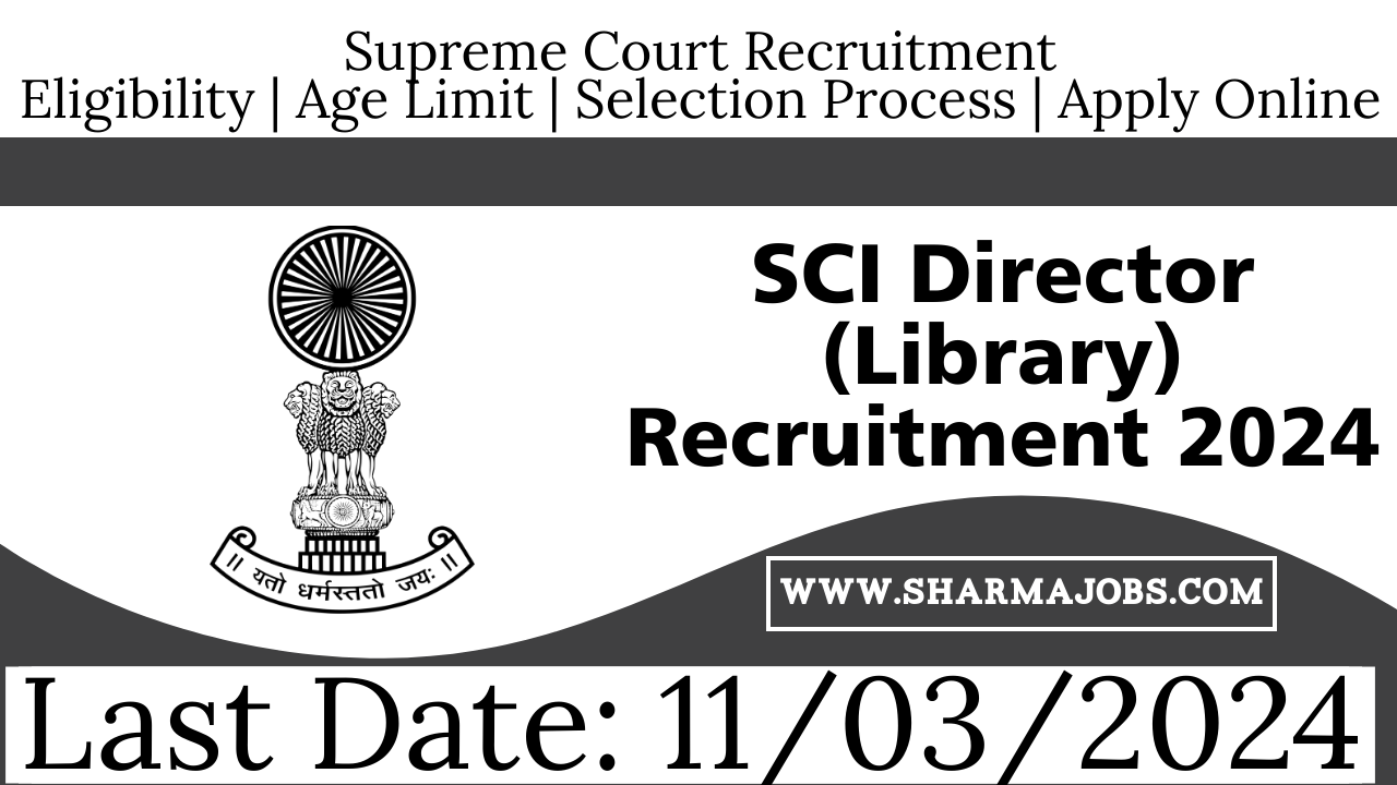 SCI Director (Library) Recruitment 2024