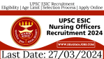 UPSC ESIC Nursing Officers Recruitment 2024