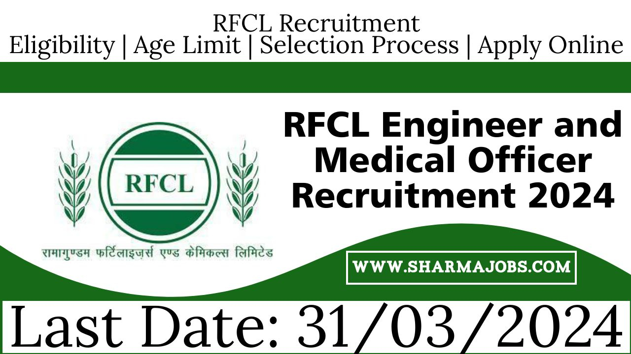 RFCL Engineer and Medical Officer Recruitment 2024