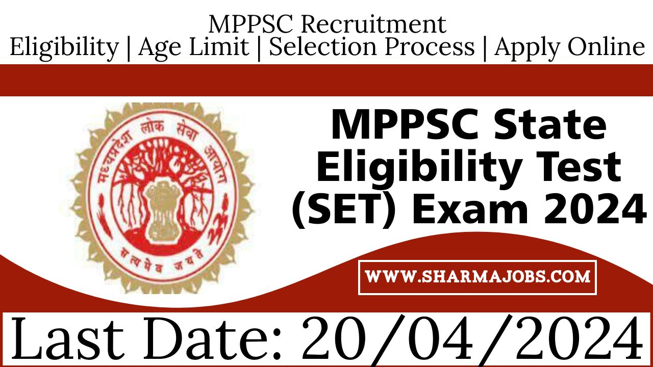 MPPSC State Eligibility Test (SET) Exam 2024