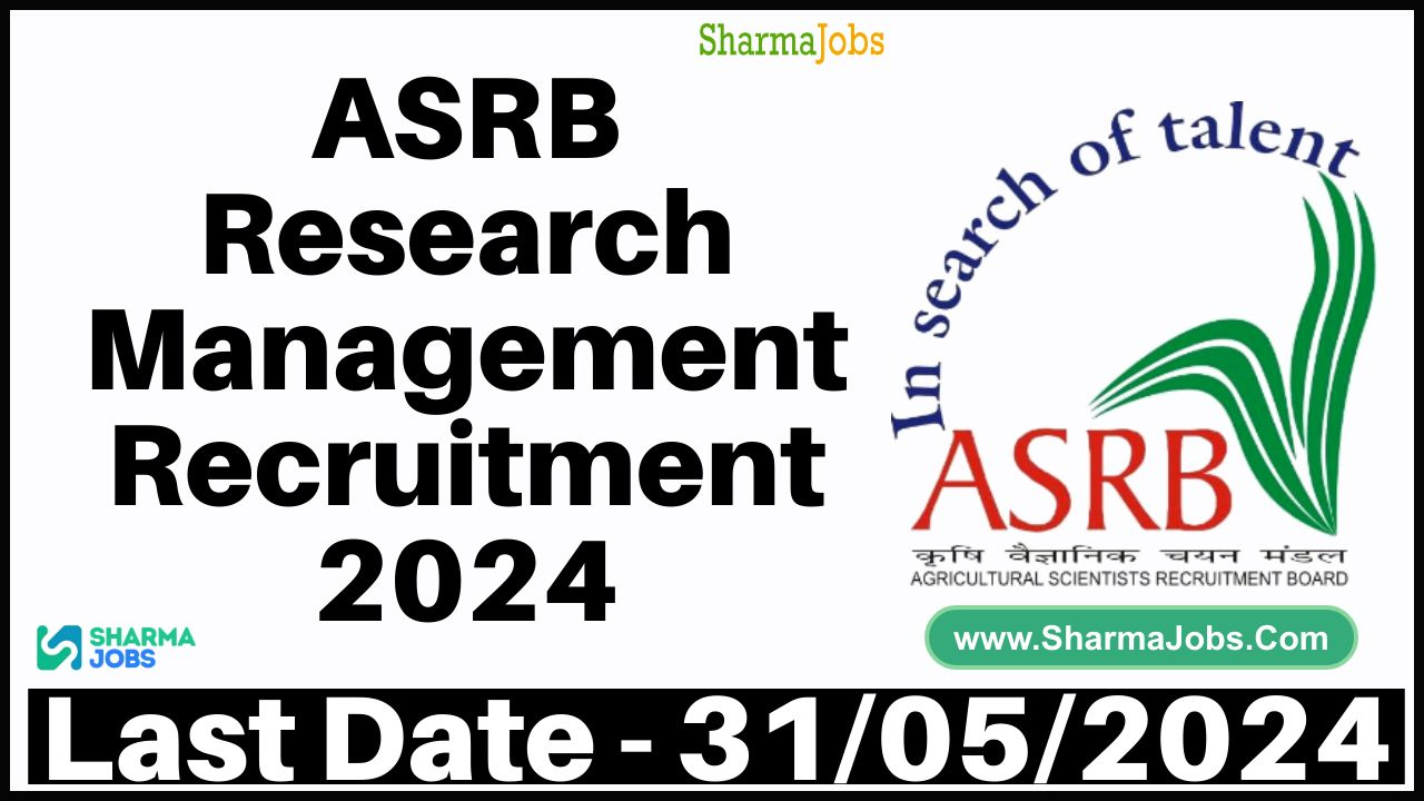 ASRB Research Management Recruitment 2024