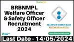 BRBNMPL Welfare Officer & Safety Officer Recruitment 2024